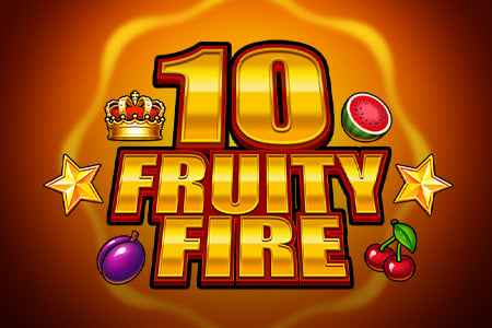 10 Fruity Fire